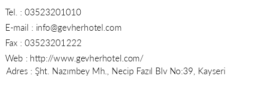 Gevher Hotel telefon numaralar, faks, e-mail, posta adresi ve iletiim bilgileri